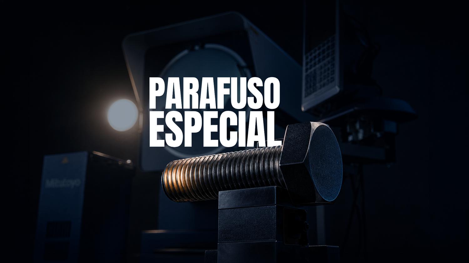 parafuso especial